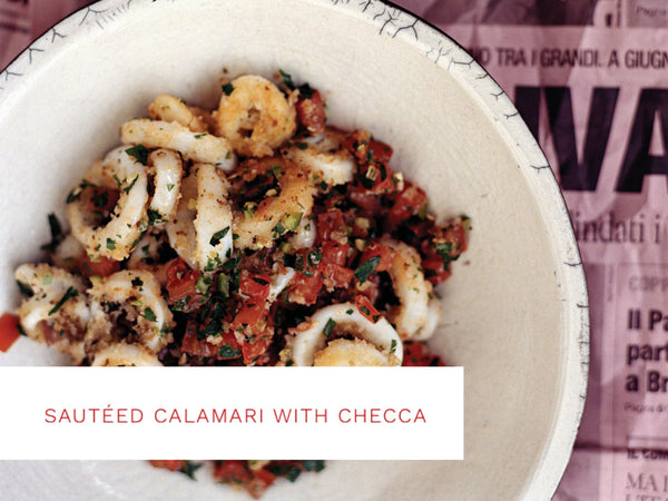 Sauteed Calamari with Checca
